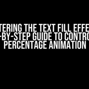 Mastering the Text Fill Effect: A Step-by-Step Guide to Controlled Percentage Animation