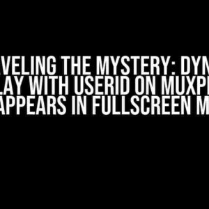 Unraveling the Mystery: Dynamic Overlay with UserId on MuxPlayer Disappears in Fullscreen Mode